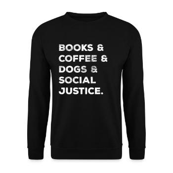 Bücher Kaffee Hunde Soziale Gerechtigkeit Frauen - Unisex Pullover - Schwarz - Vorne - Alina (178cm) & Michal (187cm)