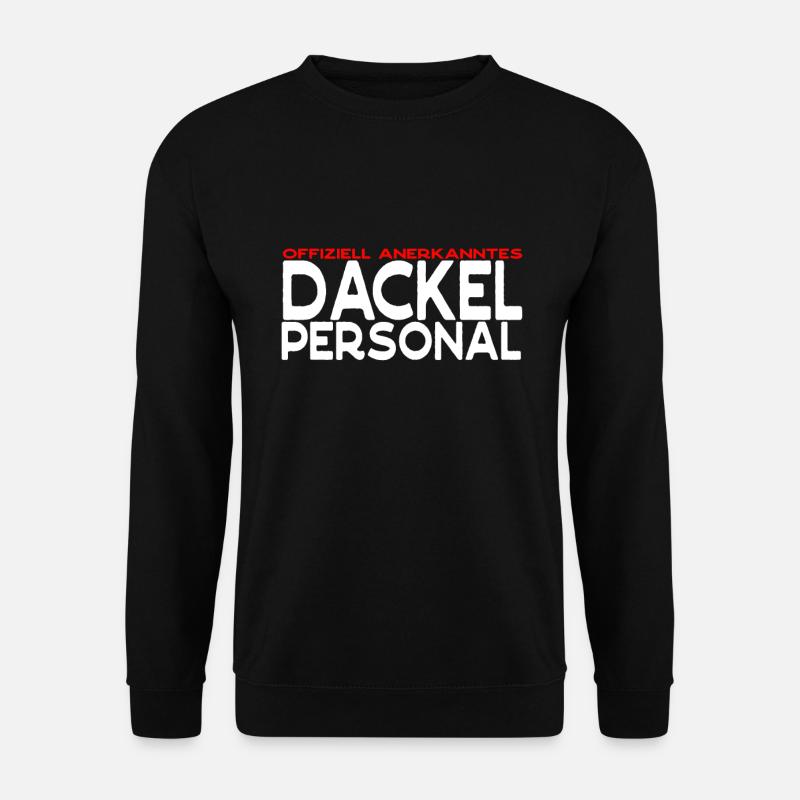 Dackel Personal lustiges Sprüche Geschenk - Unisex Pullover - Schwarz