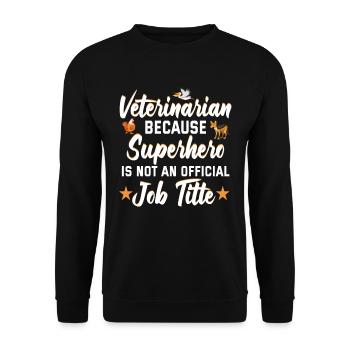 Veterinarian Pet Veterinary Veterinary Medicine - Unisex Sweatshirt - black - Front - Alina (178cm) & Michal (187cm)