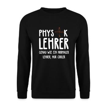 Physik Physiklehrer Physiker Lehrer Schule - Unisex Pullover - Schwarz - Vorne - Alina (178cm) & Michal (187cm)