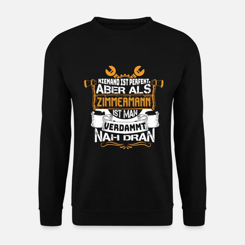 Zimmerer Zimmermann Zimmerei Schreiner Handwerker - Unisex Pullover - Schwarz