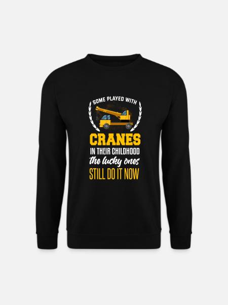 Kranfahrer Kran Kranführer Baustelle Arbeit - Unisex Pullover - Schwarz