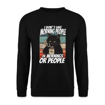 i dont like morning people Katze Kaffee Cat - Unisex Pullover - Schwarz - Vorne - Alina (178cm) & Michal (187cm)