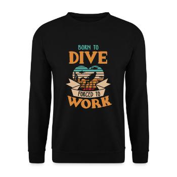 Lustiger Taucher Spruch Tauchen Tauchsport Diver - Unisex Pullover - Schwarz - Vorne - Alina (178cm) & Michal (187cm)