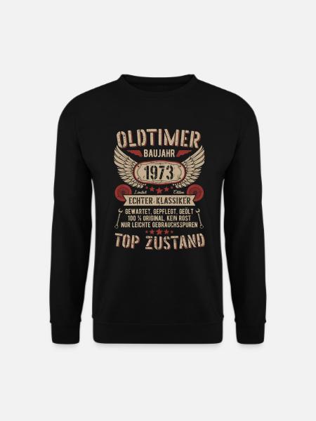 Oldtimer Baujahr 1973 Geboren Jahrgang Geburtstag - Unisex Pullover - Schwarz