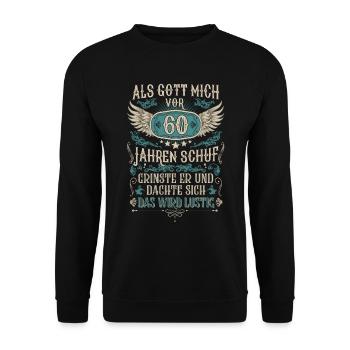 Als Gott mich vor 60 Jahren schuf 60. Geburtstag - Unisex Pullover - Schwarz - Vorne - Alina (178cm) & Michal (187cm)