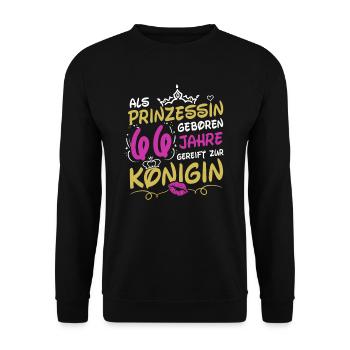 Als Prinzessin Geboren 66 Geburtstag Frau Mama - Unisex Pullover - Schwarz - Vorne - Alina (178cm) & Michal (187cm)
