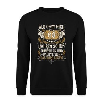 Als Gott mich vor 60 Jahren schuf 60. Geburtstag - Unisex Pullover - Schwarz - Vorne - Alina (178cm) & Michal (187cm)