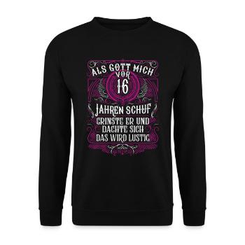 Als Gott mich vor 16 Jahren schuf 16. Geburtstag - Unisex Pullover - Schwarz - Vorne - Alina (178cm) & Michal (187cm)