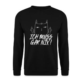 Ich muss gar nix Katze Mittelfinger lustig - Unisex Pullover - Schwarz - Vorne - Alina (178cm) & Michal (187cm)