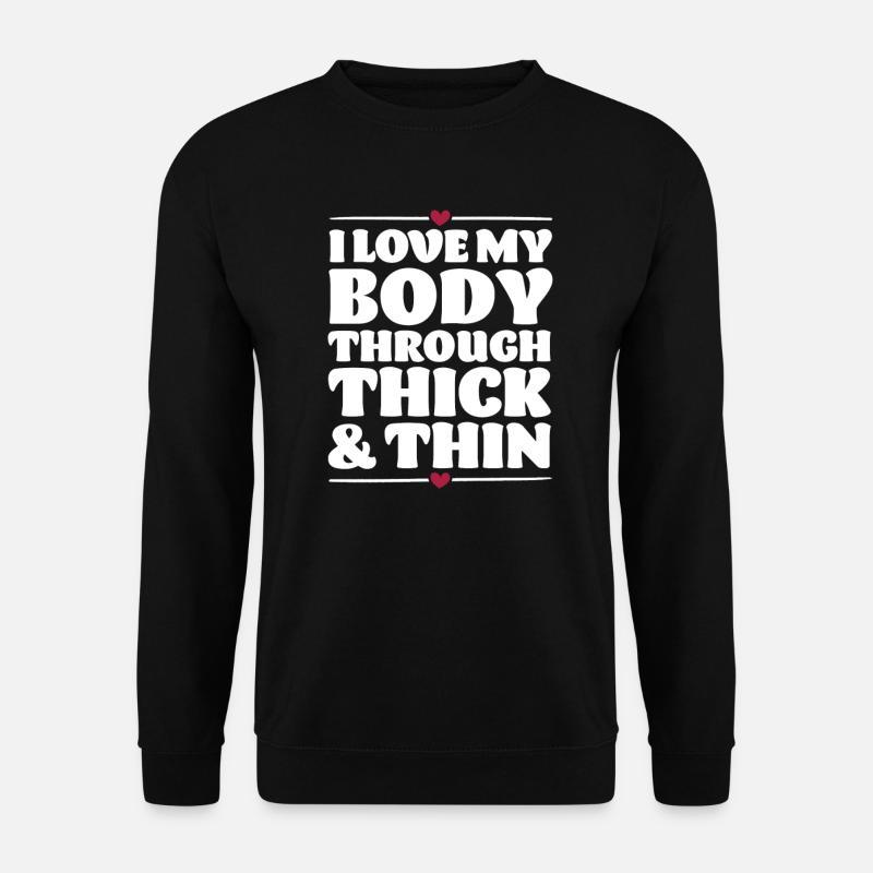 Liebe deinen Körper - Unisex Pullover - Schwarz