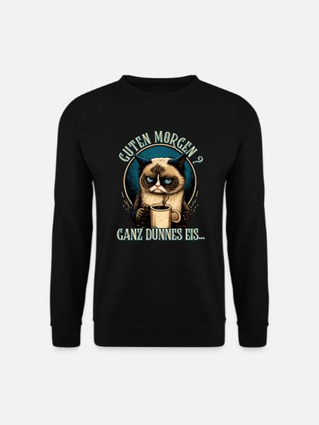Guten Morgen Ganz dünnes Eis - Katze - Unisex Pullover - Schwarz