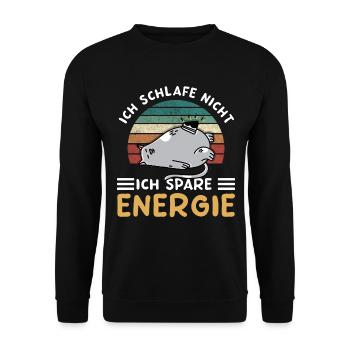 Ich Schlafe Nicht Ich Spare Energie Morgenmuffel - Unisex Pullover - Schwarz - Vorne - Alina (178cm) & Michal (187cm)