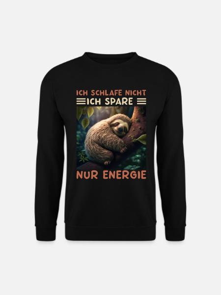 Ich Schlafe Nicht Ich Spare Energie - Unisex Pullover - Schwarz