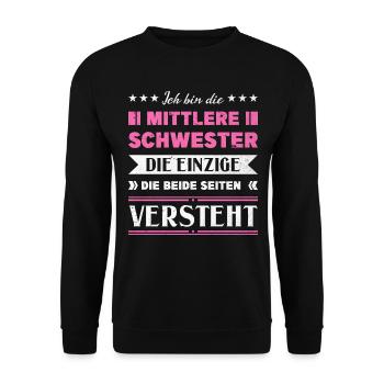 Mittelkind Sandwichkind Mittlere Schwester - Unisex Pullover - Schwarz - Vorne - Alina (178cm) & Michal (187cm)