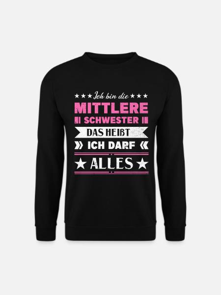 Mittelkind Sandwichkind Mittlere Schwester - Unisex Pullover - Schwarz