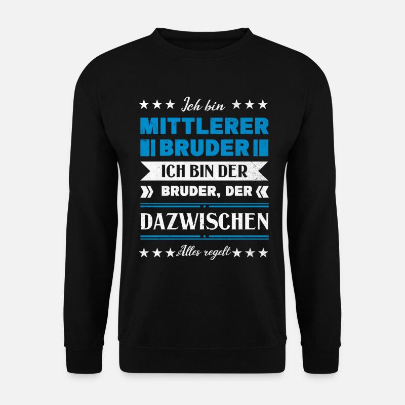 Mittelkind Sandwichkind Mittlerer Bruder - Unisex Pullover - Schwarz