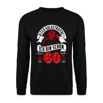 60. Geburtstag Mann Geschenk lustig Geburtstag 60 - Unisex Pullover - Schwarz - Vorne - Alina (178cm) & Michal (187cm)