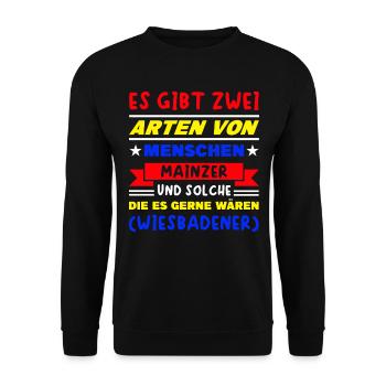 Mainz Wiesbaden Spruch - Unisex Pullover - Schwarz - Vorne - Alina (178cm) & Michal (187cm)