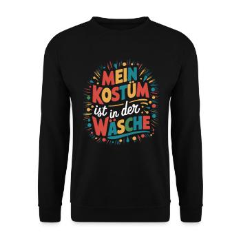 Mein Kostüm ist in der Wäsche Karneval Fasching - Unisex Pullover - Schwarz - Vorne - Alina (178cm) & Michal (187cm)