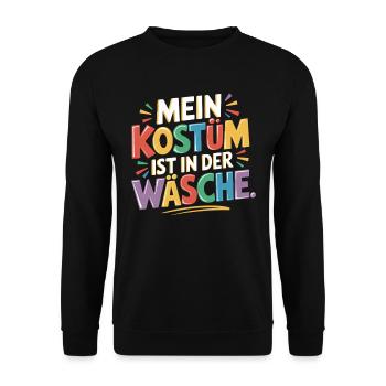 Mein Kostüm ist in der Wäsche Karneval Fasching - Unisex Pullover - Schwarz - Vorne - Alina (178cm) & Michal (187cm)