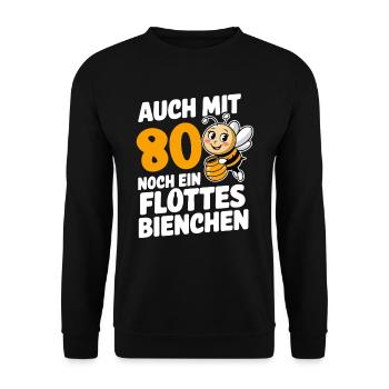 80. Geburtstag 80 Jahre Flottes Bienchen Frau - Unisex Pullover - Schwarz - Vorne - Alina (178cm) & Michal (187cm)