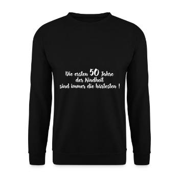 die ersten 50 Jahre der Kindheit 50. Geburtstag - Unisex Pullover - Schwarz - Vorne - Alina (178cm) & Michal (187cm)