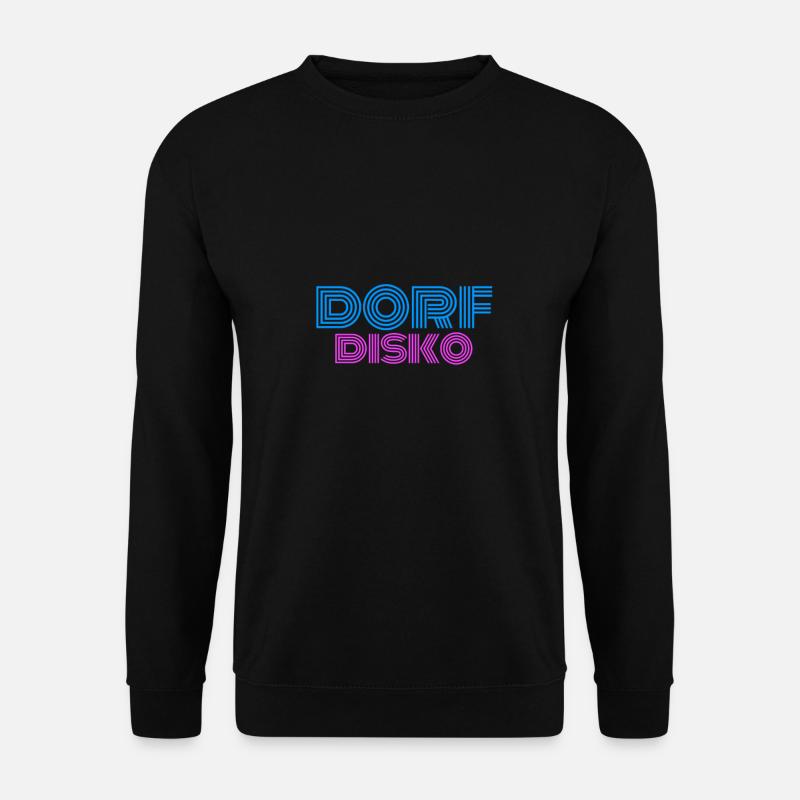 Dorfdisko Dorf Disko Dorfdisco Disco DJ Dorfkind - Unisex Pullover - Schwarz