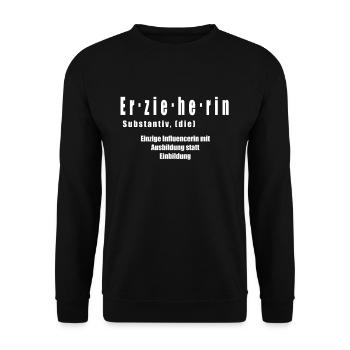 Erzieherin Ausbildung statt Einbildung Geschenk - Unisex Pullover - Schwarz - Vorne - Alina (178cm) & Michal (187cm)