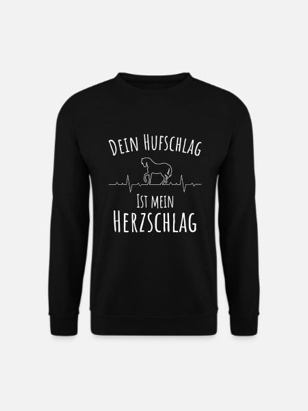 Dein Hufschlag ist mein Herzschlag, Pferdemotiv - Unisex Pullover - Schwarz