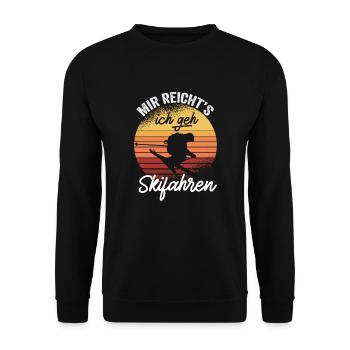 Mir Reichts Ich Geh Skifahren Geschenk Skifahrer - Unisex Pullover - Schwarz - Vorne - Alina (178cm) & Michal (187cm)