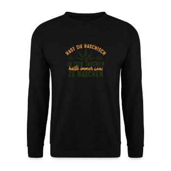 Witziger Kiffer Spruch Bong Cannabis 420 Joint - Unisex Pullover - Schwarz - Vorne - Alina (178cm) & Michal (187cm)
