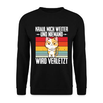 Kraul Mich Weiter Lustiger Katzen Spruch Kätzchen - Unisex Pullover - Schwarz - Vorne - Alina (178cm) & Michal (187cm)