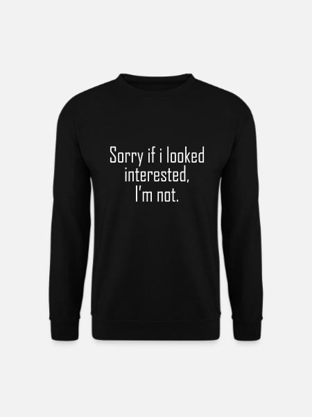 lustiger Spruch nicht interessiert - Unisex Pullover - Schwarz
