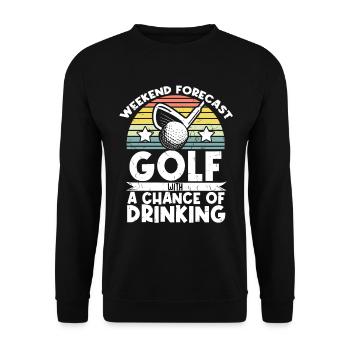 Golf Outfit Funny Golf Sayings Golfer Golf - Unisex Sweatshirt - black - Front - Alina (178cm) & Michal (187cm)