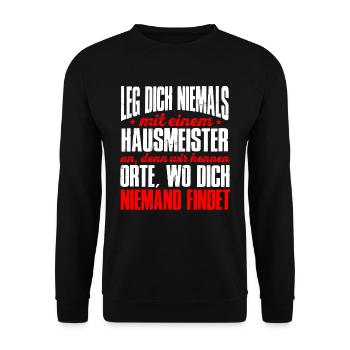 Leg Dich Niemals Mit Einem Hausmeister An Witziges - Unisex Pullover - Schwarz - Vorne - Alina (178cm) & Michal (187cm)
