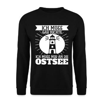 Ich Muss Gar Nichts Ich Muss Nur An Die Ostsee - Unisex Pullover - Schwarz - Vorne - Alina (178cm) & Michal (187cm)