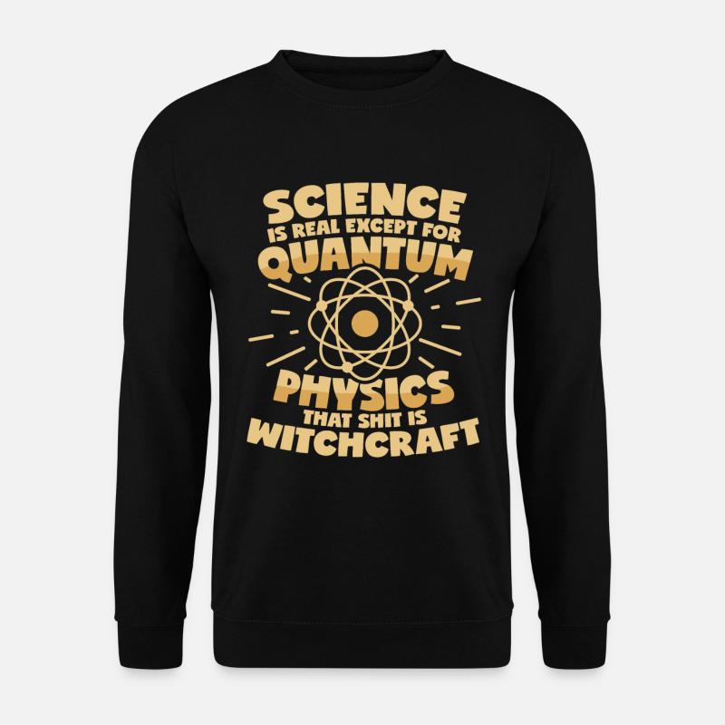 Quantenphysik - Unisex Pullover - Schwarz