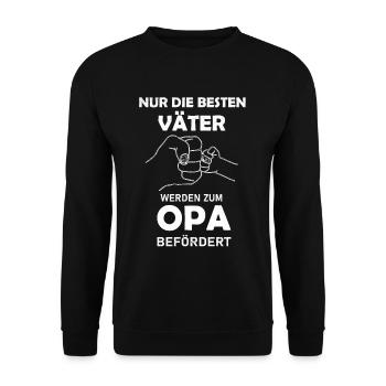 Nur die besten Väter werden zu Opa befördert - Unisex Pullover - Schwarz - Vorne - Alina (178cm) & Michal (187cm)