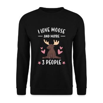 Elk I Love Moose And Maybe 3 People Moose - Unisex Sweatshirt - black - Front - Alina (178cm) & Michal (187cm)