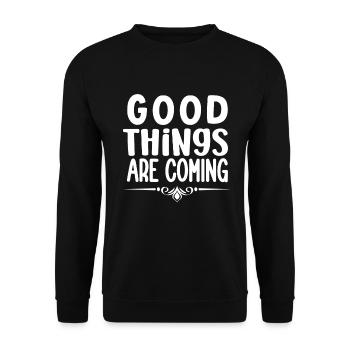 De bonnes choses arrivent des citations positives - Sweat-shirt Unisexe - noir - Devant - Alina (178cm) & Michal (187cm)