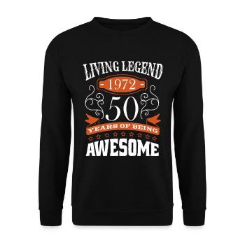 Living Legend Born in 1972 Birthday 50 Years - Unisex Pullover - Schwarz - Vorne - Alina (178cm) & Michal (187cm)