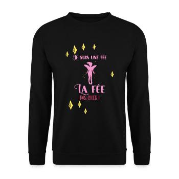 Je Suis Une Fée La Fée Pas Chier Idée Cadeau Drôle - Sweat-shirt Unisexe - noir - Devant - Alina (178cm) & Michal (187cm)