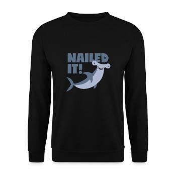 Hammerhead pun: "Nailed It!" - Unisex Sweatshirt - black - Front - Alina (178cm) & Michal (187cm)