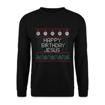 Happy Birthday Jesus Ugly Christmas - Unisex Sweatshirt - black - Front - Alina (178cm) & Michal (187cm)