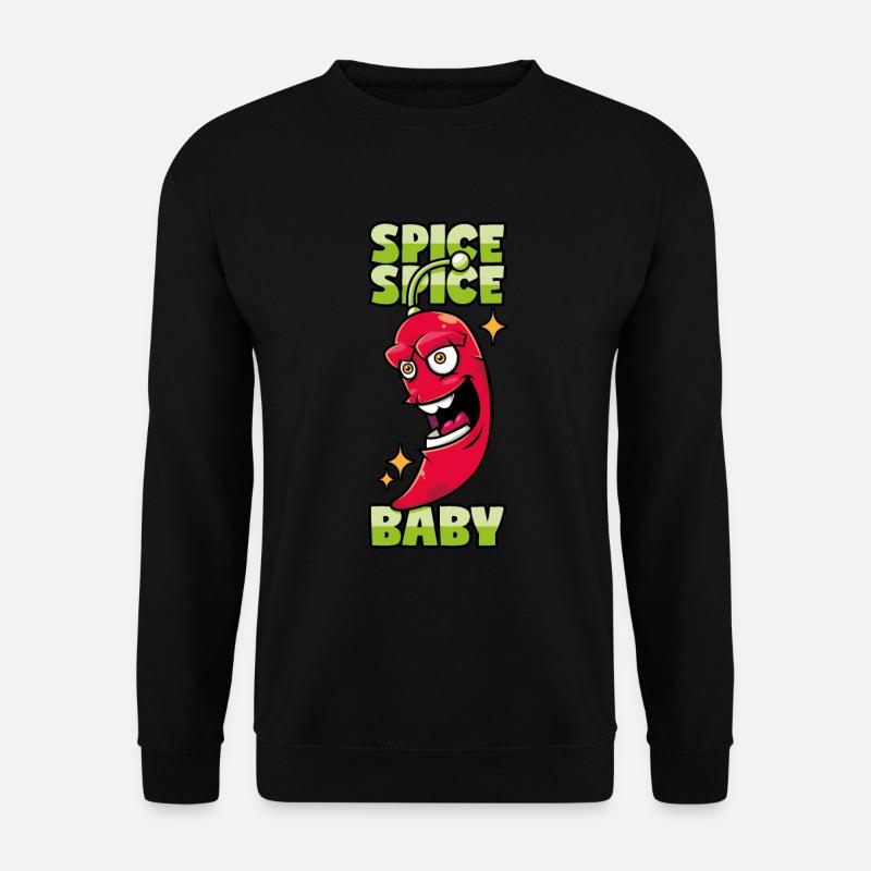 Chili: Spice Spice Baby - Unisex Sweatshirt - black