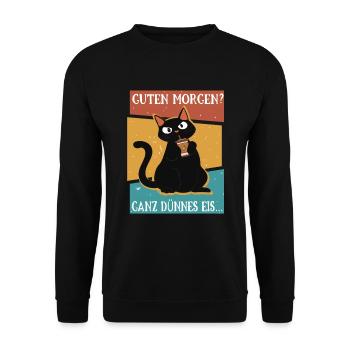 Guten Morgen - Ganz dünnes Eis Kaffee Spruch Lusti - Sweat-shirt Unisexe - noir - Devant - Alina (178cm) & Michal (187cm)