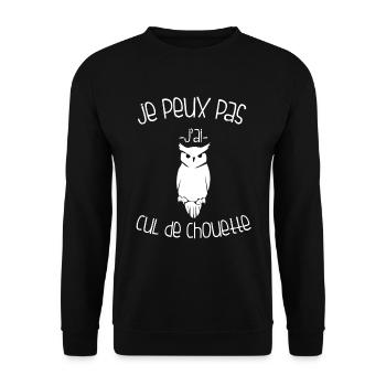 Je Peux Pas J'ai Cul de Chouette - Sweat-shirt Unisexe - noir - Devant - Alina (178cm) & Michal (187cm)