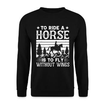 To ride A Horse funny Quotes - Unisex Sweatshirt - black - Front - Alina (178cm) & Michal (187cm)