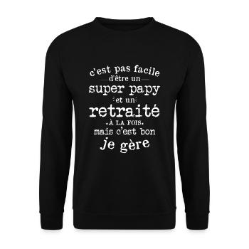 Cadeau De Retraite Pour Un Super Papy Retraité - Sweat-shirt Unisexe - noir - Devant - Alina (178cm) & Michal (187cm)